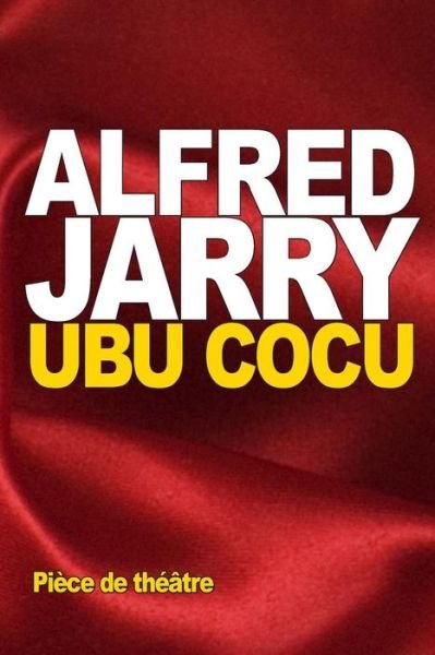 Cover for Alfred Jarry · Ubu cocu (Paperback Bog) (2016)