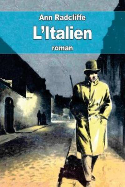 Cover for Ann Ward Radcliffe · L'Italien (Paperback Book) (2016)