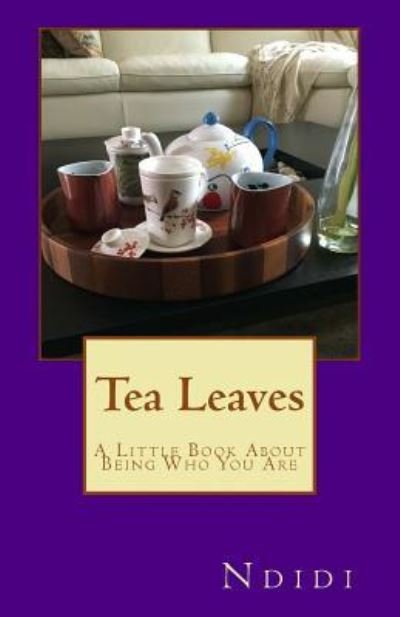 Cover for Ndidi · Tea Leaves (Paperback Book) (2016)