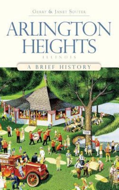 Cover for Gerry Souter · Arlington Heights, Illinois (Hardcover Book) (2009)