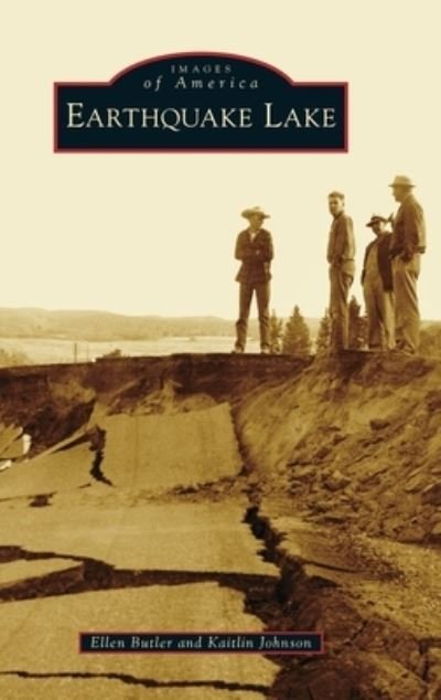 Ellen Butler · Earthquake Lake (Hardcover bog) (2022)