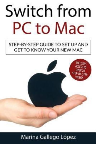 Marina Gallego Lopez · Switch from PC to Mac (Paperback Book) (2017)