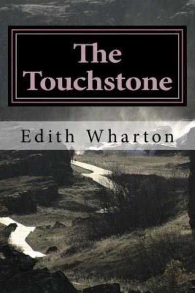Cover for Edith Wharton · The Touchstone (Paperback Bog) (2016)
