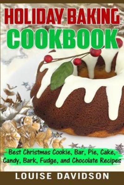 Cover for Louise Davidson · Holiday Baking Cookbook (Pocketbok) (2017)