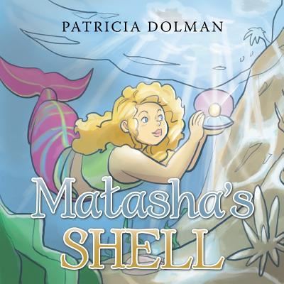 Cover for Patricia Dolman · Matasha's Shell (Paperback Book) (2017)