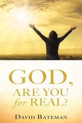 Cover for David Bateman · God, Are You for Real? (Paperback Book) (2019)