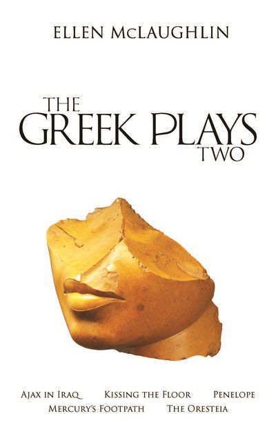 Ellen McLaughlin · The Greek Plays 2 (Pocketbok) (2024)