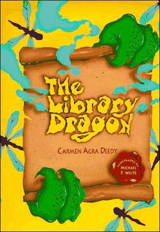 Cover for Carmen Agra Deedy · The Library Dragon (Hardcover Book) [First edition] (2012)