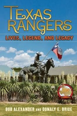 Cover for Bob Alexander · Texas Rangers: Lives, Legend, and Legacy (Hardcover Book) (2017)