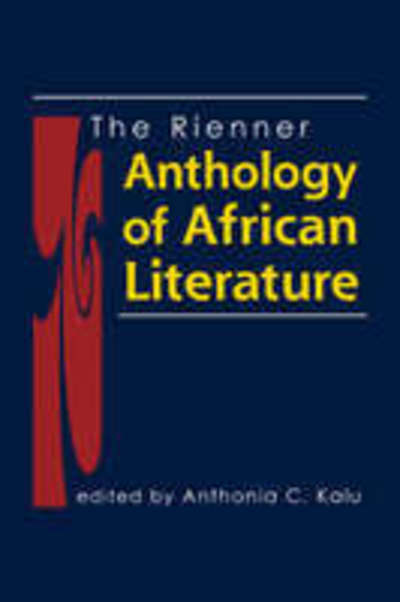 Cover for Anthonia C. Kalu · Rienner Anthology of African Literature (Hardcover Book) (2006)