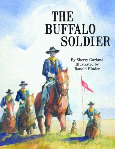 Cover for Sherry Garland · Buffalo Soldier, The (Hardcover Book) (2006)