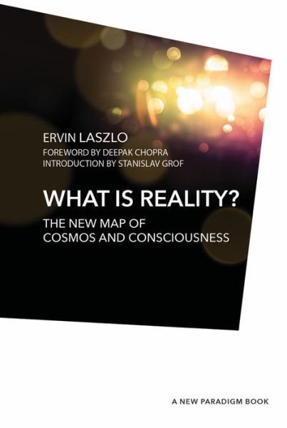 Cover for Ervin Laszlo · What is Reality? (Hardcover Book) (2016)