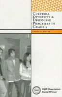 Cultural Diversity and Discourse Practices in Grade Nine - International Institute for Qualitative Methodology Series - Lynne V Wiltse - Bøger - Left Coast Press Inc - 9781598742916 - 28. februar 2005
