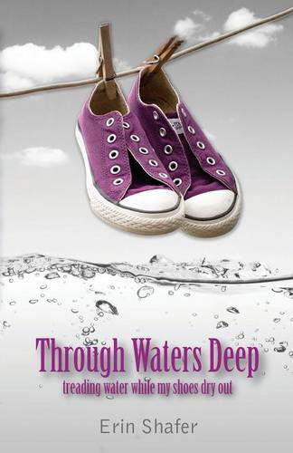 Cover for Erin Shafer · Through Waters Deep (Paperback Book) (2014)