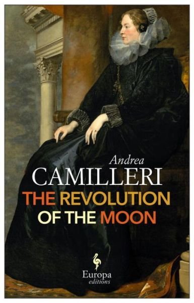 Cover for Andrea Camilleri · The Revolution of the Moon (Paperback Book) (2017)