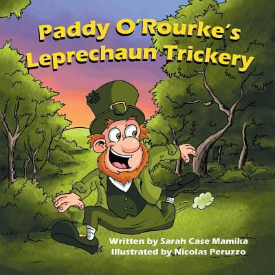 Cover for Sarah Case Mamika · Paddy O'Rourke's Leprechaun Trickery (Paperback Book) (2018)