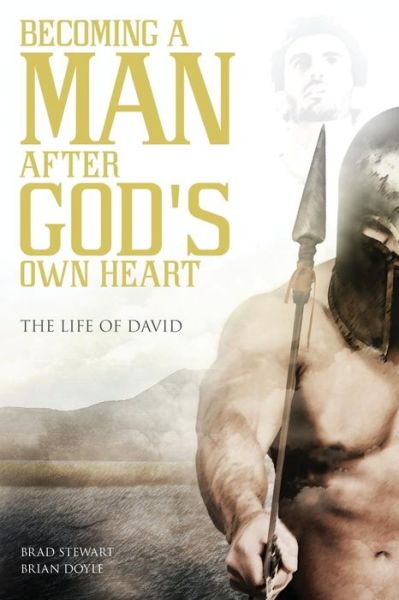 Cover for Brad Stewart · A Man after God's Own Heart: The Life of David (Pocketbok) (2015)