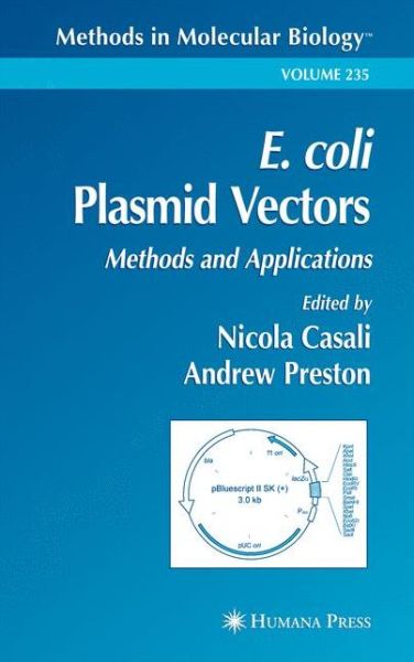 Cover for Nicola Casali · E. coli Plasmid Vectors: Methods and Applications - Methods in Molecular Biology (Paperback Book) [Softcover reprint of hardcover 1st ed. 2003 edition] (2010)