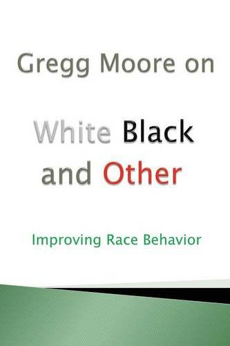 Cover for Gregg Moore · White Black and Other (Paperback Book) (2013)