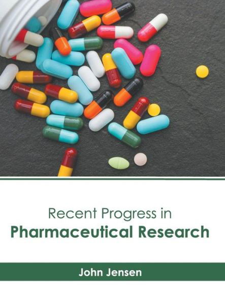 Cover for John Jensen · Recent Progress in Pharmaceutical Research (Inbunden Bok) (2019)