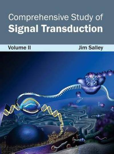 Cover for Jim Salley · Comprehensive Study of Signal Transduction: Volume II (Hardcover bog) (2015)