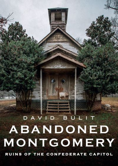 Cover for David Bulit · Abandoned Montgomery (Paperback Book) (2021)