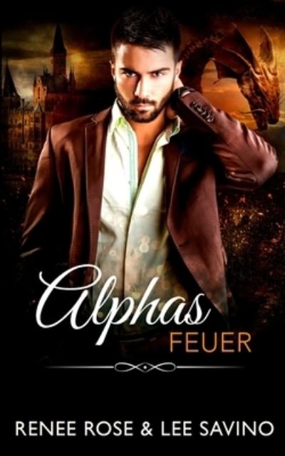 Cover for Renee Rose · Alphas Feuer (Paperback Book) (2022)