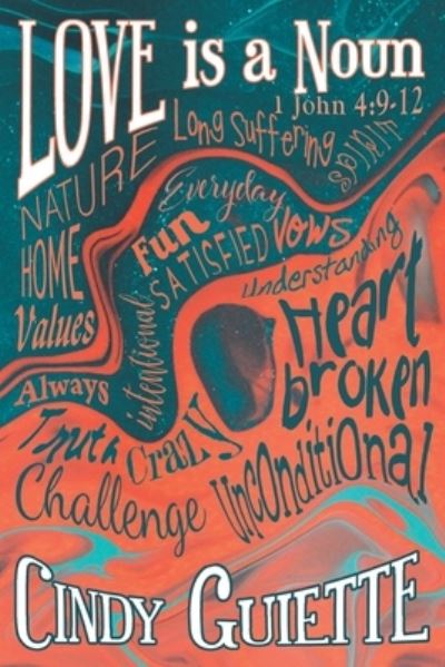 Cover for Cindy Guiette · Love is a Noun (Paperback Book) (2019)