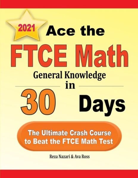 Cover for Ava Ross · Ace the FTCE General Knowledge Math in 30 Days (Paperback Book) (2020)
