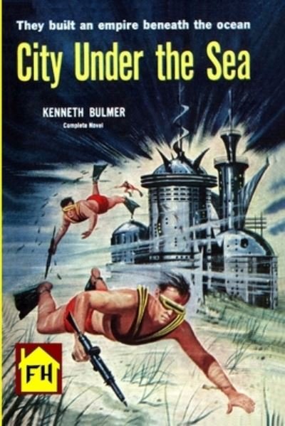 Cover for Kenneth Bulmer · City Under the Sea (Paperback Book) (2020)