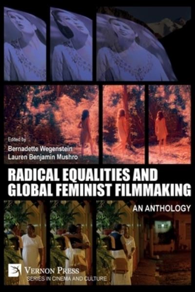 Cover for Bernadette Wegenstein · Radical Equalities and Global Feminist Filmmaking - an Anthology (Buch) (2022)