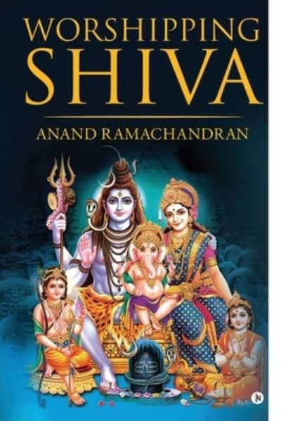 Cover for Anand Ramachandran · Worshipping Shiva (Paperback Book) (2020)