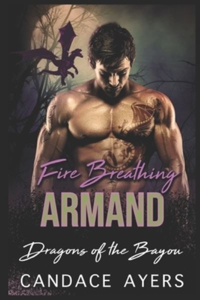 Cover for Candace Ayers · Fire Breathing Armand (Paperback Book) (2020)