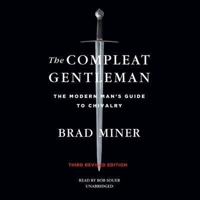 Cover for Brad Miner · The Compleat Gentleman, Third Revised Edition (CD) (2021)