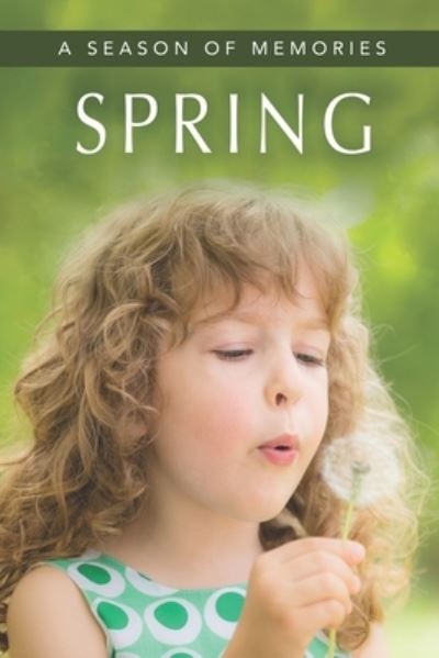 Cover for Sunny Street Books · Spring (A Season of Memories) (Paperback Book) (2019)