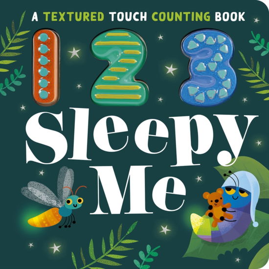 Cover for Sophie Aggett · 123 Sleepy Me: A Textured Touch Counting Book (Board book) (2023)