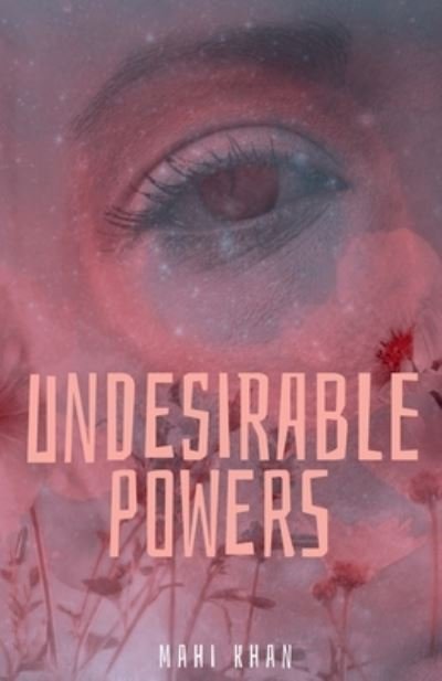 Cover for Mahi Khan · Undesirable Powers (Paperback Book) (2021)