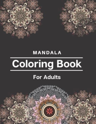 Cover for Pleiadian Press · Mandala Coloring Book For Adults (Taschenbuch) (2019)