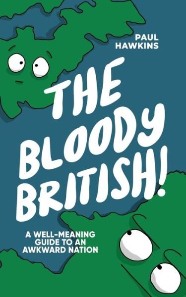 Cover for Paul Hawkins · Bloody British (Pocketbok) (2019)