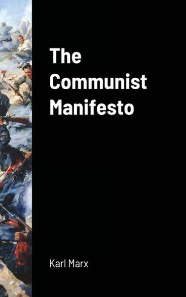 Cover for Karl Marx · The Communist Manifesto (Gebundenes Buch) (2020)
