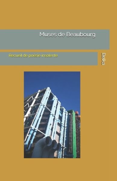 Cover for Belka · Muses de Beaubourg (Pocketbok) (2018)