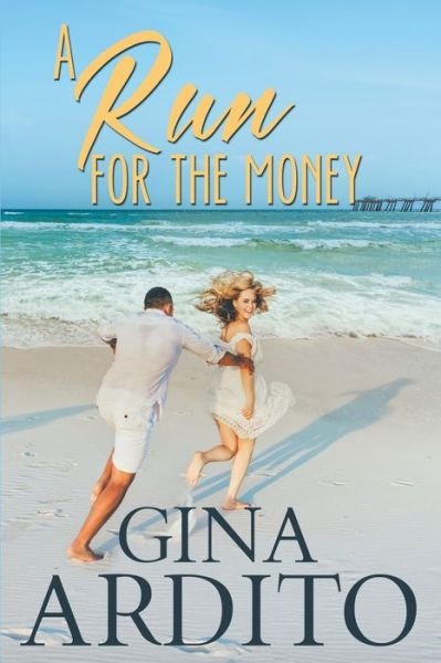 Cover for Gina Ardito · A Run For the Money (Paperback Book) (2021)