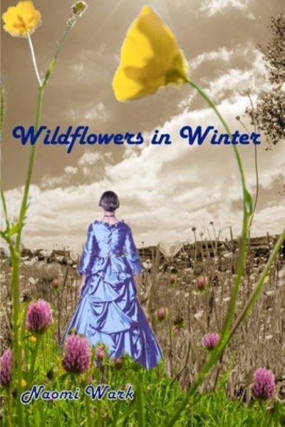 Cover for Naomi Wark · Wildflowers in Winter (Paperback Book) (2020)