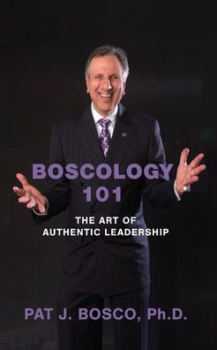 Cover for Pat J Bosco · Boscology 101 (Pocketbok) (2020)