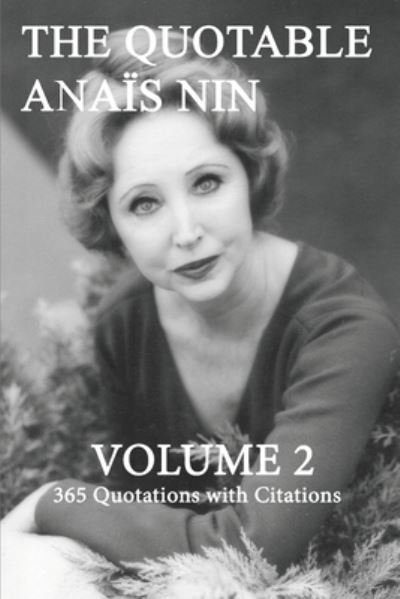 Cover for Anais Nin · The Quotable Anais Nin Volume 2 (Pocketbok) (2021)