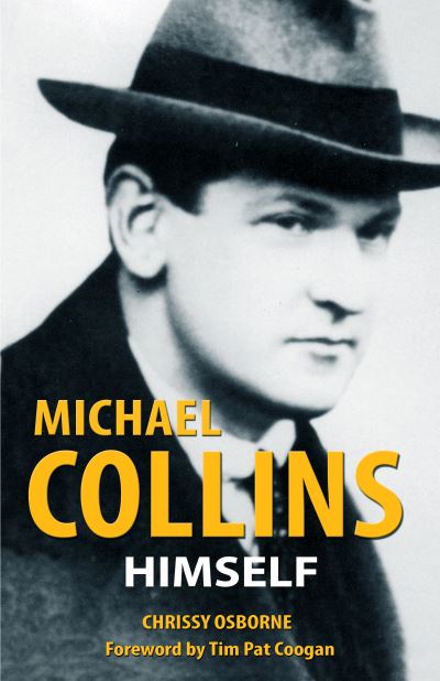 Cover for Chrissy Osborne · Michael Collins Himself (Book) (2015)