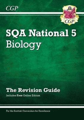 Cover for CGP Books · National 5 Biology: SQA Revision Guide with Online Edition - CGP Scottish Curriculum for Excellence (Bok) (2018)