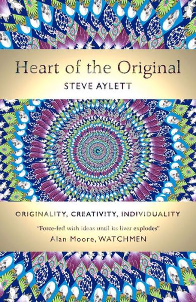 Cover for Steve Aylett · Heart of the Original (Hardcover Book) (2015)