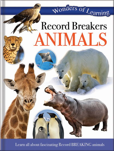 Cover for Record Breakers Animals - Wonders of Learning Padded Foil Book (Innbunden bok) [New edition] (2015)