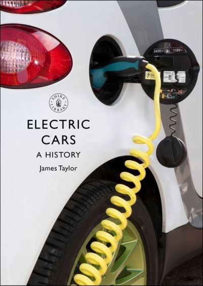 Cover for Mr James Taylor · Electric Cars - Shire Library (Paperback Bog) (2022)